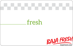 Baja Fresh gift card